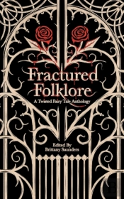 Fractured Folklore: A Twisted Fairy Tale