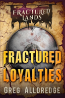 Fractured Loyalties