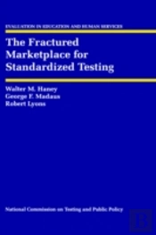 Fractured Marketplace For Standardized Testing