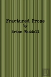 Fractured Prose