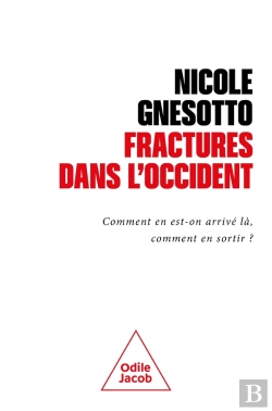 Bertrand.pt - Fractures Dans L'Occident : Comment En Est-On Arrivé Là, Comment En Sortir ?