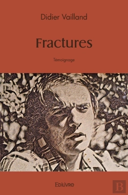 Bertrand.pt - Fractures : Témoignage