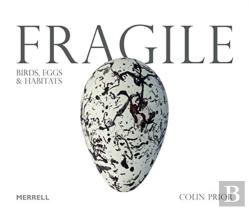 Fragile: Birds, Eggs & Habitats