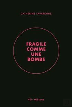 Bertrand.pt - Fragile Comme Une Bombe