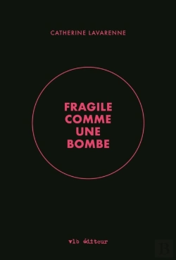 Bertrand.pt - Fragile Comme Une Bombe