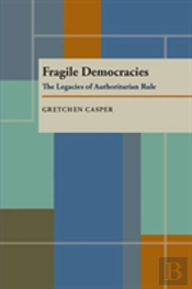 Fragile Democracies