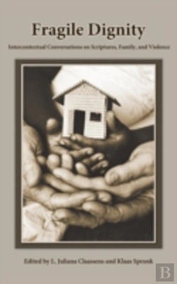 Bertrand.pt - Fragile Dignity: Intercontextual Conversations On Scriptures, Family, And Violence