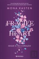 Fragile Heart - Segue o Teu Coração