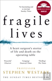 Fragile Lives