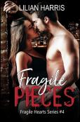 Fragile Pieces