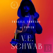 Fragile Threads Of Power