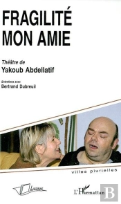 Fragilite Mon Amie