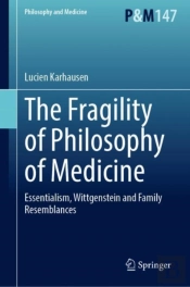 Fragility Of Philosophy Of Medicine