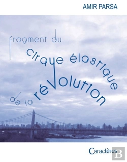 Bertrand.pt - Fragment Du Cirque Élastique De La Révolution