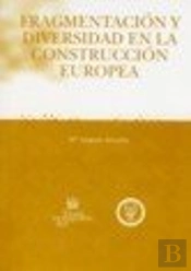 Fragmentación Y Diversidad En La Constitución Europea