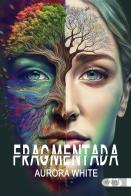 Fragmentada