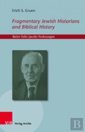 Fragmentary Jewish Historians And Biblical History