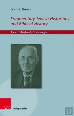Bertrand.pt - Fragmentary Jewish Historians And Biblical History