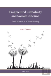 Fragmented Catholicity And Social Cohesion