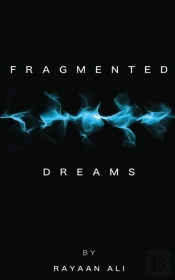Fragmented Dreams