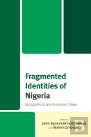 Fragmented Identities Of Nigeria