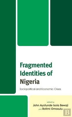 Bertrand.pt - Fragmented Identities Of Nigeria