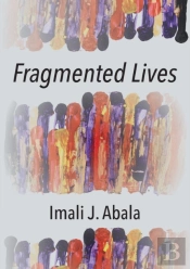 Fragmented Lives