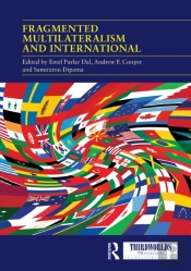 Fragmented Multilateralism And International Institutions