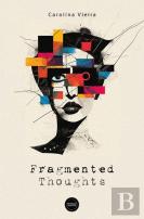 Fragmented Thoughts