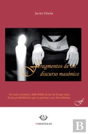 Fragmentos De Un Discurso Masonico