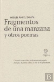 Fragmentos De Una Manzana Y Otros Poemas