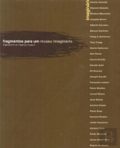Fragmentos Para Um Museu Imaginário