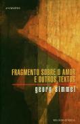 Fragmentos Sobre o Amor e Outros Textos