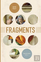 Fragments 8211 The Existential Situa