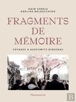 Bertrand.pt - Fragments De Mémoire : Voyages À Auschwitz-Birkenau