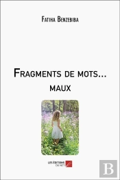 Fragments De Mots... Maux