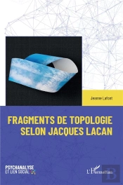 Fragments De Topologie Selon Jacques Lacan