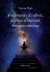 Fragments D'Infinis, Pépites D'Éternité