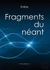 Fragments Du Néant