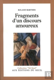 Fragments D'Un Discours Amoureux