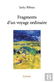 Fragments D'Un Voyage Ordinaire