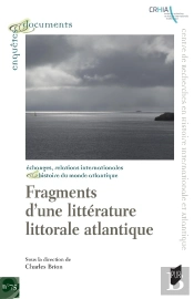Fragments D'Une Littérature Littorale Atlantique