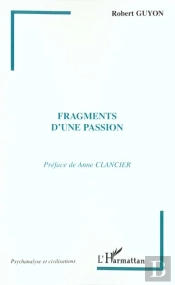 Fragments D'Une Passion