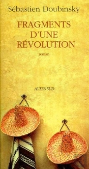 Fragments D'Une Révolution