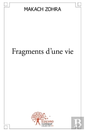 Fragments D'Une Vie