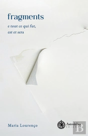 Fragments e Tout Ce Qui Fut, Est et Sera