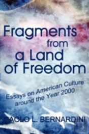 Fragments From A Land Of Freedom