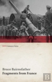 Fragments From France (Wwi Centenary Series)