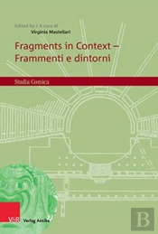 Fragments In Context - Frammenti E Dintorni