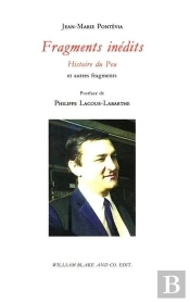 Fragments Inédits, Histoire Du Peu Et Autres Fragments